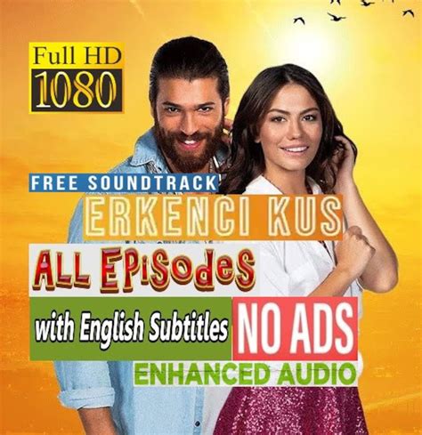 erken i kus|erkenci kus full episodes in english.